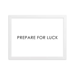 PREPARE FOR LUCK - WHITE