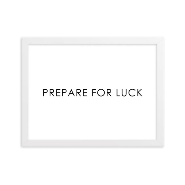 PREPARE FOR LUCK - WHITE