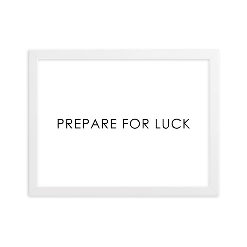 PREPARE FOR LUCK - WHITE