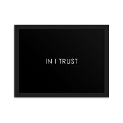 IN I TRUST - BLACK